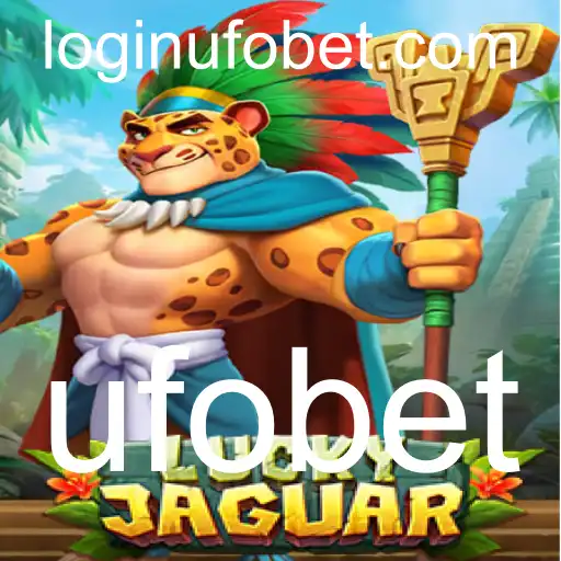Descubra o Mundo do Jogo LuckyJaguar e Sua Ligação com Ufobet